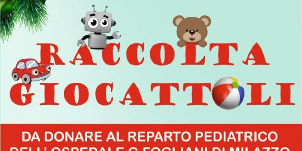 Regala Un Giocattolo A Torregrotta Una Raccolta Per I Bambini In Ospedale Gazzetta Del Sud